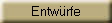 Entw�rfe